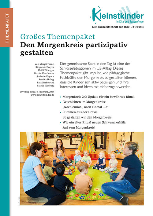Kleinstkinder in Kita und Tagespflege - Themenpaket. Den Morgenkreis partizipativ gestalten