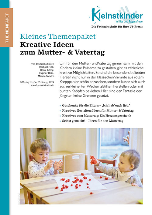 Kleinstkinder in Kita und Tagespflege - Themenpaket. Kreative Ideen zum Mutter- & Vatertag