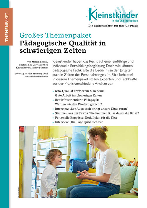 Kleinstkinder in Kita und Tagespflege - Themenpaket. Pädagogische Qualität in schwierigen Zeiten
