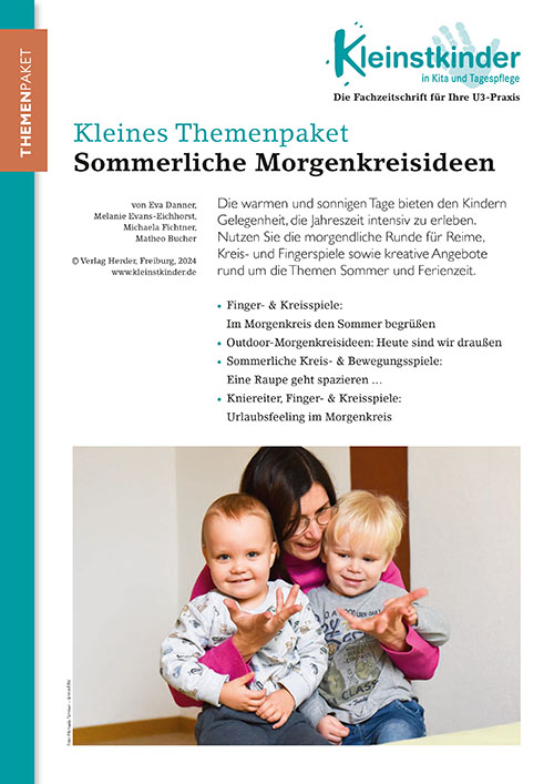 Kleinstkinder in Kita und Tagespflege - Themenpaket. Sommerliche Morgenkreisideen