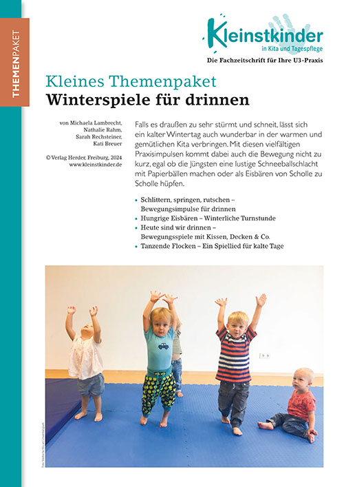 Kleinstkinder in Kita und Tagespflege - Themenpaket. Winterspiele für drinnen