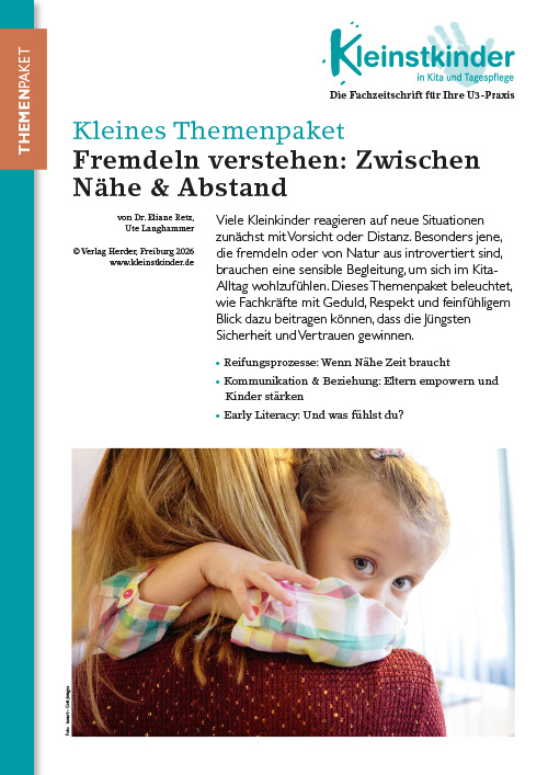 Fremdeln verstehen: Zwischen Nähe & Abstand