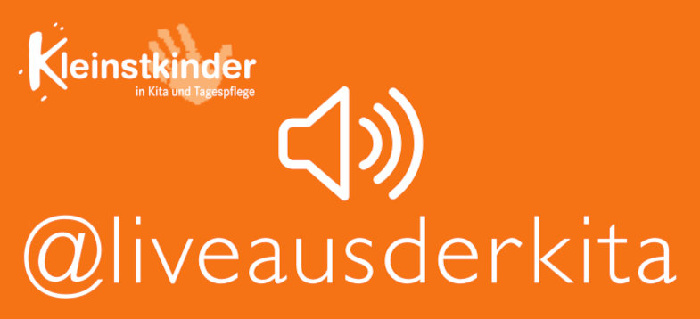 U3-Podcast der Zeitschrift Kleinstkinder: liveausderkita