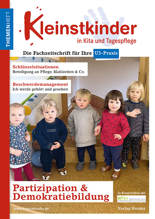 Kleinstkinder in Kita und Tagespflege. Themenheft: Partizipation und Demokratiebildung