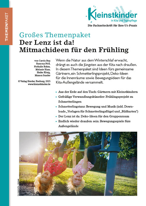 Kleinstkinder in Kita und Tagespflege - Themenpaket. Der Lenz ist da. Mitmachideen für den Frühling