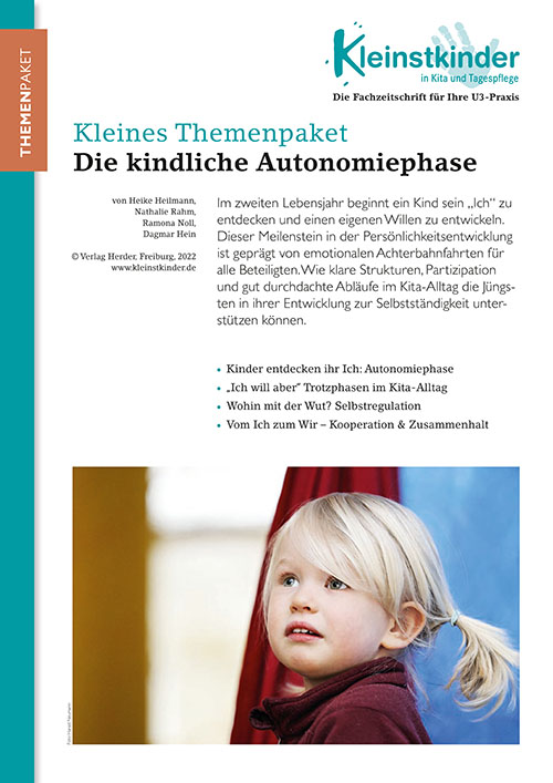 Kleinstkinder in Kita und Tagespflege - Themenpaket. Die kindliche Autonomiephase