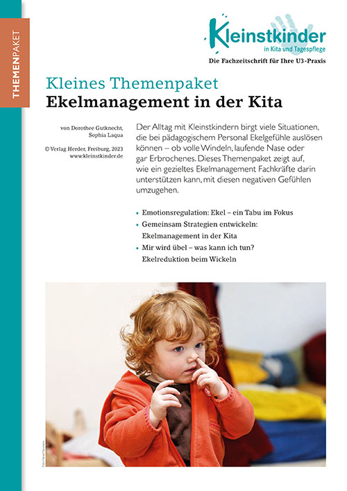 Kleinstkinder in Kita und Tagespflege - Themenpaket. Ekelmanagement in der Kita