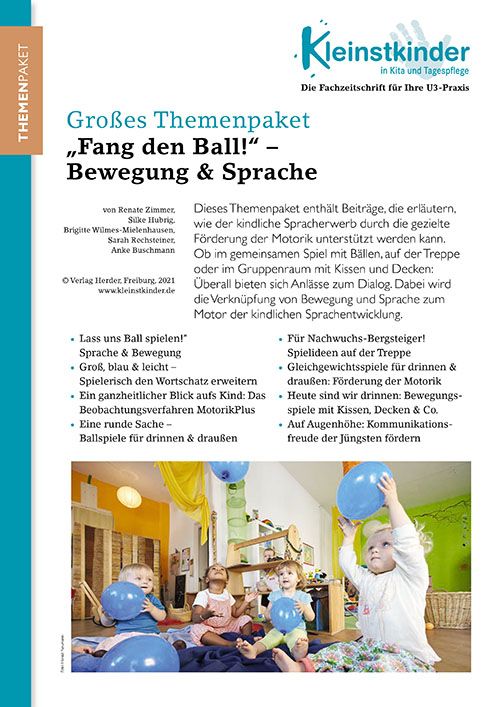 Kleinstkinder in Kita und Tagespflege - Themenpaket. „Fang den Ball!“ – Bewegung & Sprache