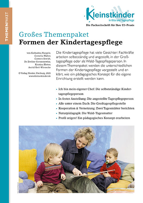 Kleinstkinder in Kita und Tagespflege - Themenpaket. Formen der Kindertagespflege