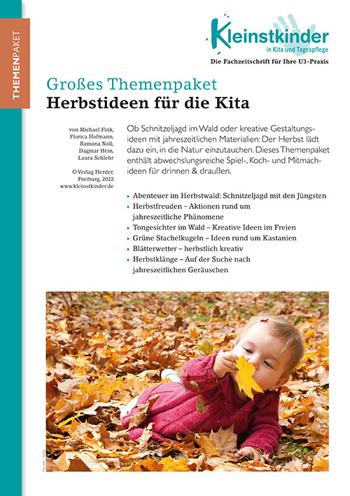 Kleinstkinder in Kita und Tagespflege - Themenpaket. Herbstideen für die Kita