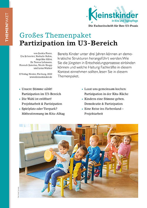 Kleinstkinder in Kita und Tagespflege - Themenpaket. Praxisideen "Partizipation im U3-Bereich"