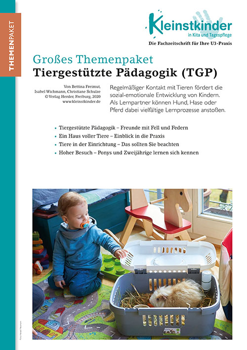 Kleinstkinder in Kita und Tagespflege - Themenpaket. Tiergestützte Pädagogik (TGP)