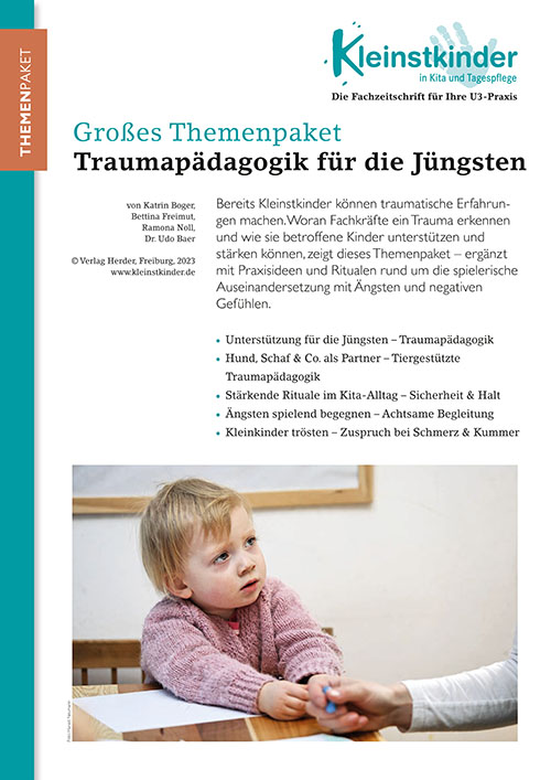 Kleinstkinder in Kita und Tagespflege - Themenpaket. Traumapädagogik für die Jüngsten