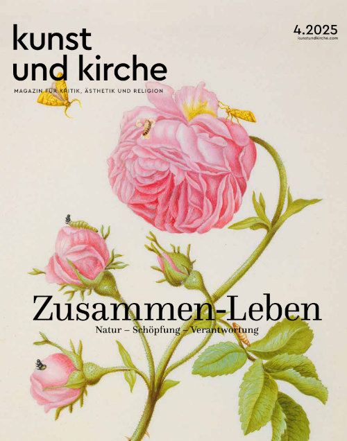 4.2025: Zusammen-Leben. Natur - Schöpfung - Verantwortung