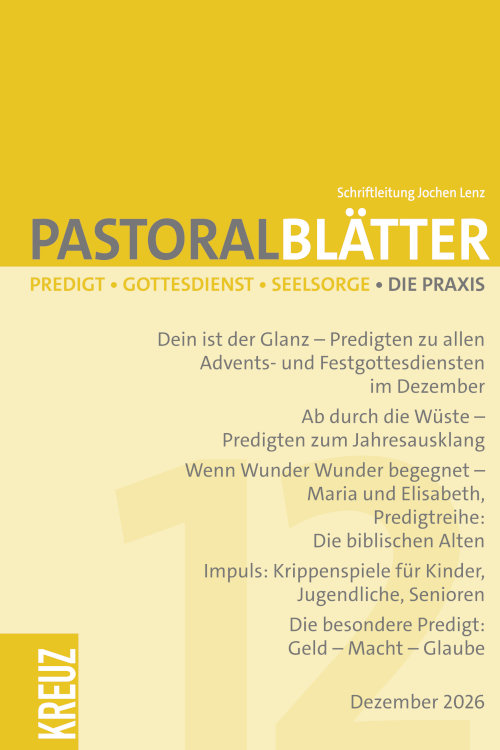 12/2026: Dezember: Dein ist der Glanz - Predigten zu allen Advents- und Festgottesdiensten im Dezember