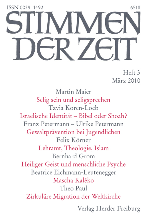 Stimmen der Zeit. Die Zeitschrift für christliche Kultur 135 (2010) Heft 3