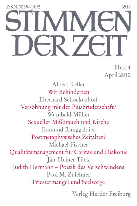 Stimmen der Zeit. Die Zeitschrift für christliche Kultur 135 (2010) Heft 4