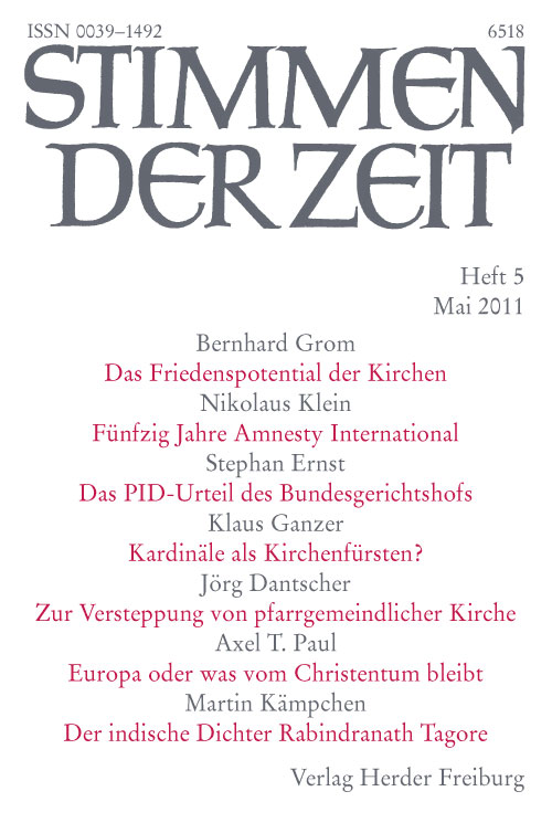 Stimmen der Zeit. Die Zeitschrift für christliche Kultur 136 (2011) Heft 5