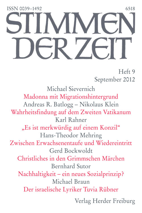 Stimmen der Zeit. Die Zeitschrift für christliche Kultur 137 (2012) Heft 9