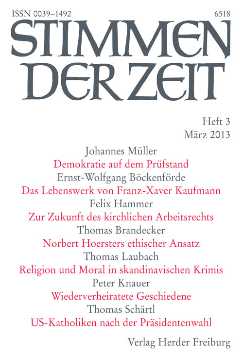 Stimmen der Zeit. Die Zeitschrift für christliche Kultur 138 (2013) Heft 3