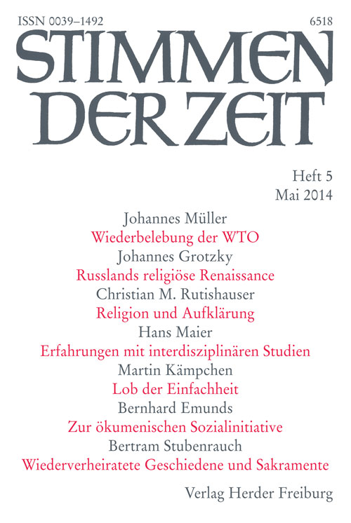 Stimmen der Zeit. Die Zeitschrift für christliche Kultur 139 (2014) Heft 5