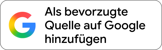 zu bevorzugten Quellen bei Google hinzufügen