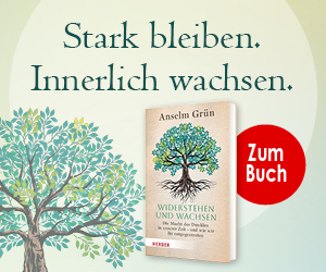 Anzeige: Widerstehen und Wachsen. Von Anselm Grün