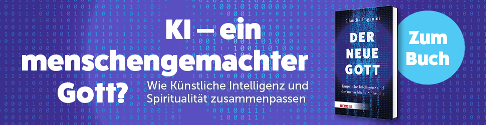 Anzeige: Titelseite Der neue Gott. Künstliche Intelligenz und die menschliche Sinnsuche. Von Claudia Paganini