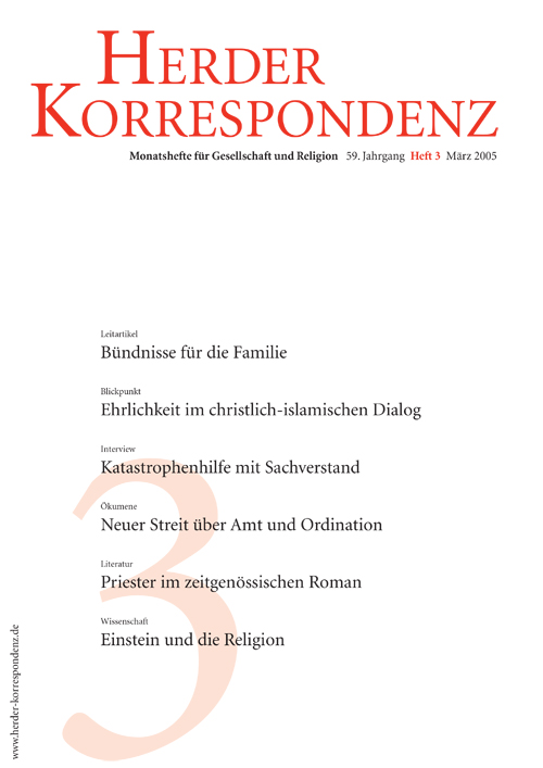   Herder Korrespondenz. Monatsheft für Gesellschaft und Religion 59 (2005) Heft 3