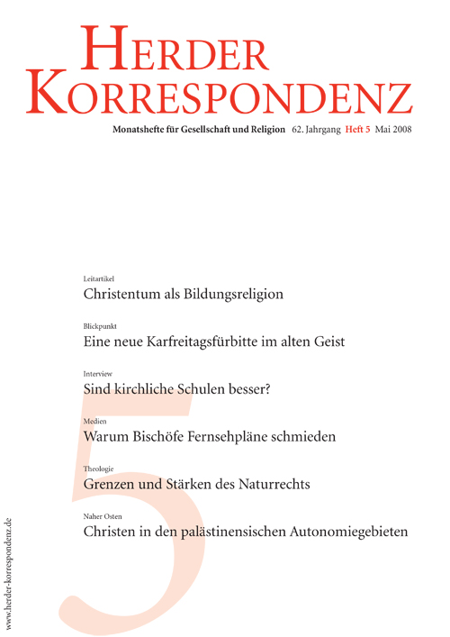   Herder Korrespondenz. Monatsheft für Gesellschaft und Religion 62 (2008) Heft 5