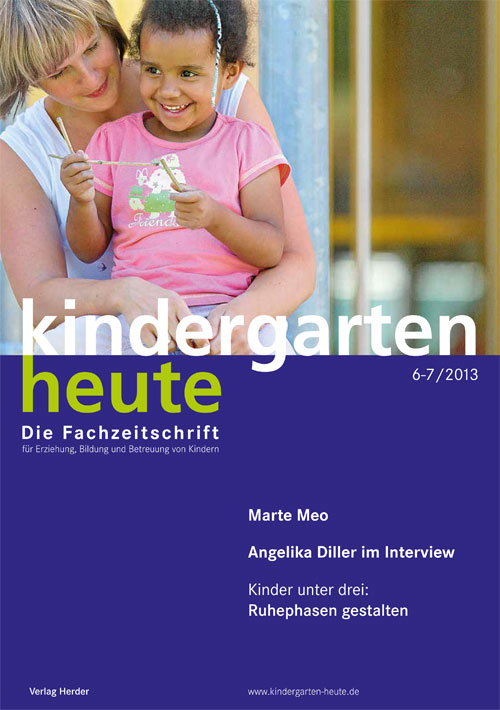 kindergarten heute - Das Fachmagazin für Frühpädagogik 6-7_2013, 43. Jahrgang